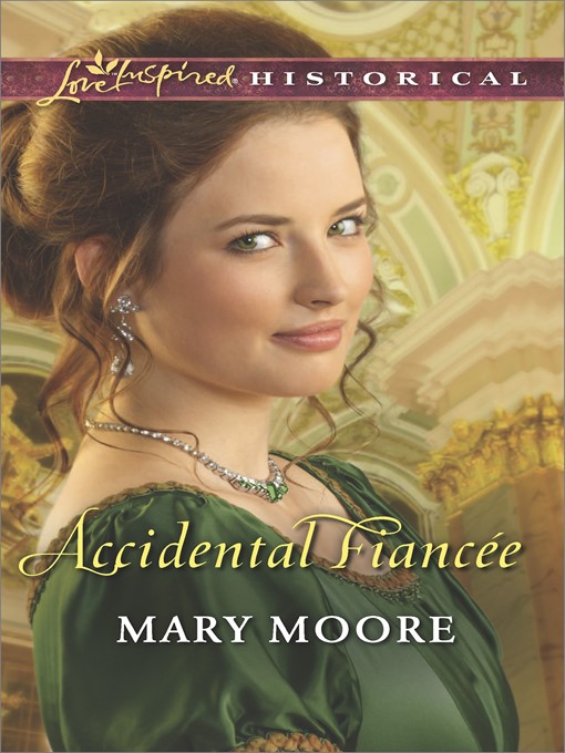 Title details for Accidental Fiancee by Mary Moore - Wait list